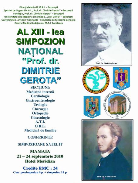 Simpozionul Naţional „Prof. dr. Dimitrie Gerota“ O tradiţie medicală