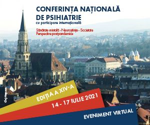 Conferința Națională de Psihiatrie - 14-17 iulie