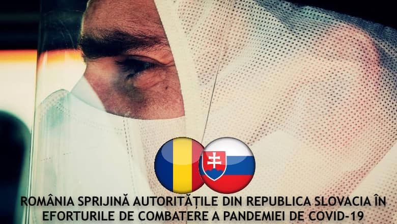 România trimite medici și asistenți în Slovacia pentru lupta împotriva pandemiei