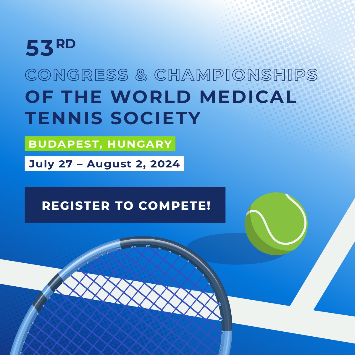 Congresul de Tenis Medical va avea loc în perioada 27 iulie - 2 august 