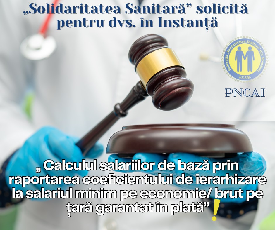 „Solidaritatea Sanitară” solicită în instanță calculul salariilor de bază 