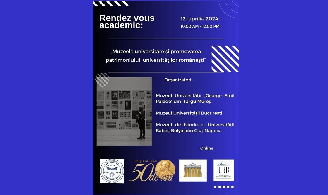 Eveniment de promovare a muzeelor și a patrimoniilor universitare